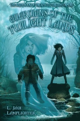 L Jagi Lamplighter, L. Jagi Lamplighter, L. Jagi Lamplighter - Guardians of the Twilight Lands, Häftad