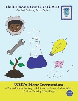 Will's New Invention: Power of Affirmations (Positive Thinking & Speaking) 1