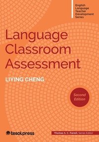 bokomslag Language Classroom Assessment, Second Edition