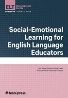 Luis Javier Pentón Herrera, Grazzia Maria Mendoza Chirinos, Thomas S C Farrell - Social-Emotional Learning for English Language Educators, Häftad