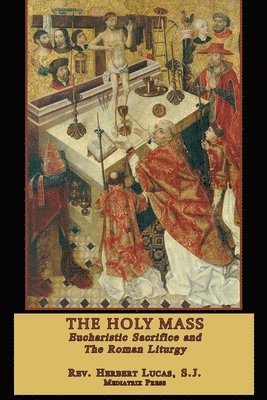 The Holy Mass 1