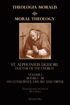 Moral Theology vol. 1 1