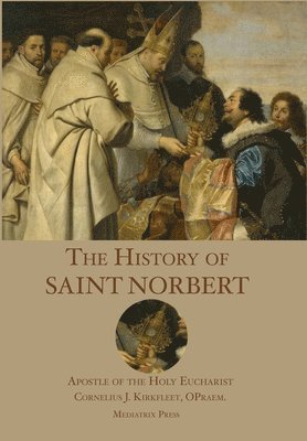 bokomslag The History of St. Norbert