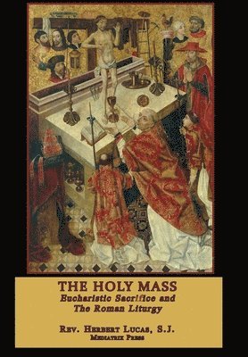 The Holy Mass 1