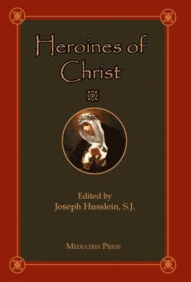 Heroines of Christ 1