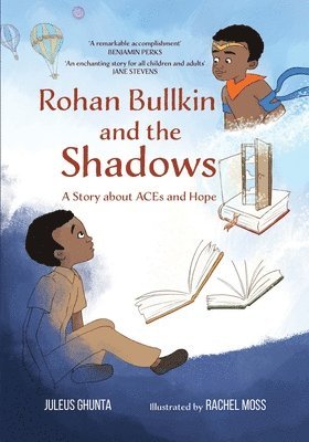Juleus Ghunta - Rohan Bullkin and the Shadows, Häftad