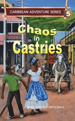 bokomslag Chaos in Castries