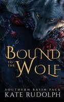 Kate Rudolph - Bound to the Wolf, Häftad
