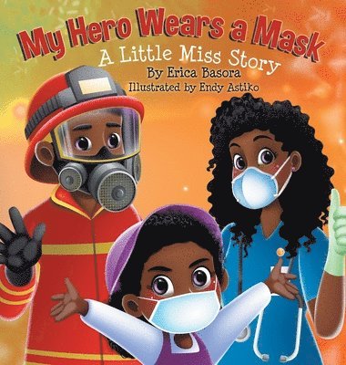 My Hero Wears a Mask 1