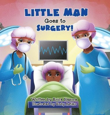 Little Man Goes to Surgery 1