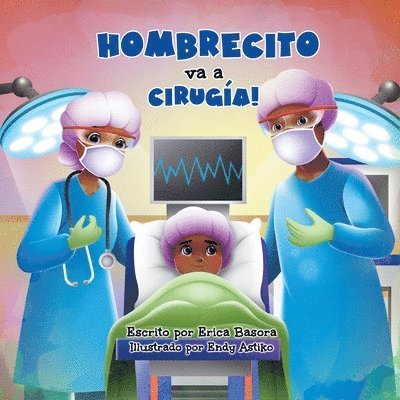 Hombrecito va a ciruga 1