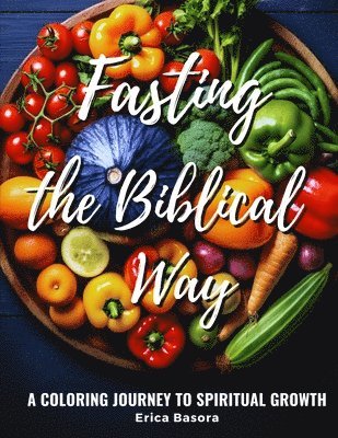 Fasting the Biblical Way 1