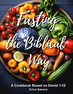 bokomslag Fasting the Biblical Way