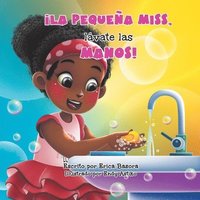 bokomslag ¡La Pequeña Miss, Lávate Las Manos!