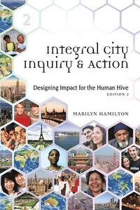 bokomslag Integral City Inquiry and Action