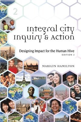 Marilyn Hamilton - Integral City Inquiry and Action, Häftad