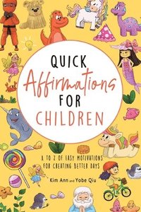 bokomslag Quick Affirmations for Children
