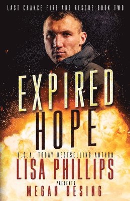 Lisa Phillips, Megan Besing - Expired Hope, Häftad