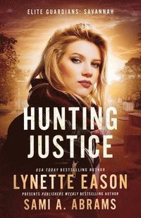 bokomslag Hunting Justice: An Elite Guardians Novel