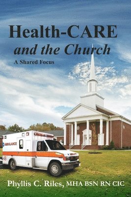 Health-CARE and the Church 1