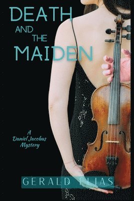 Gerald Elias - Death and the Maiden, Häftad