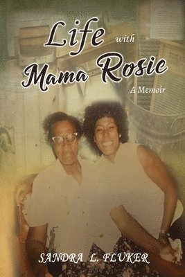 Life with Mama Rosie 1
