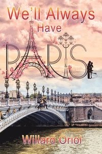 bokomslag We'll Always Have Paris