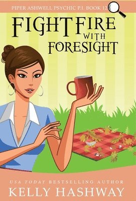 Fight Fire With Foresight 1