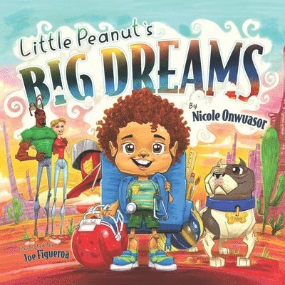 Little Peanut's Big Dreams 1