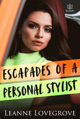 bokomslag Escapades of a Personal Stylist