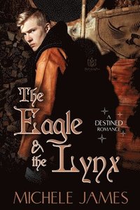 bokomslag The Eagle & The Lynx