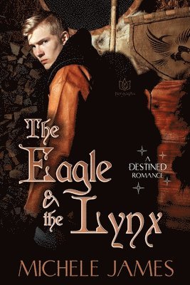 Michele James - The Eagle & The Lynx, Häftad