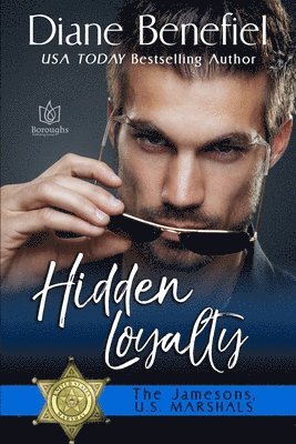 Diane Benefiel - Hidden Loyalty, Häftad