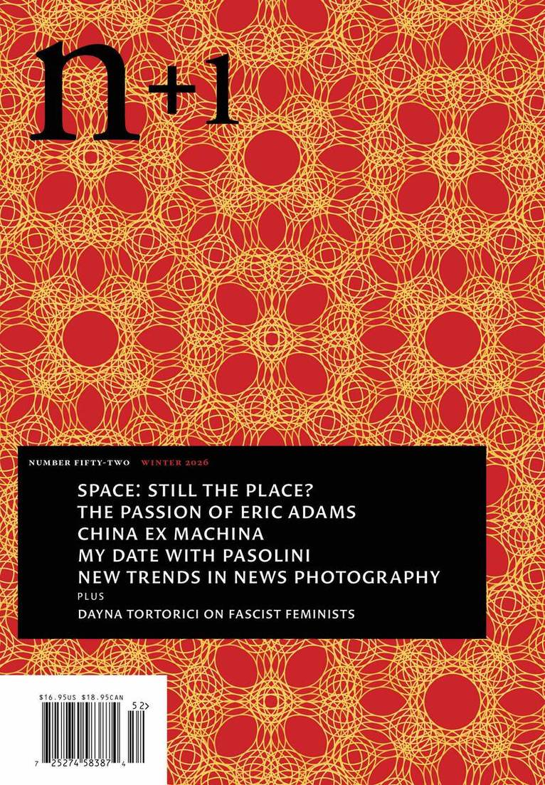 n+1 Issue 52: CLOSE ENCOUNTERS