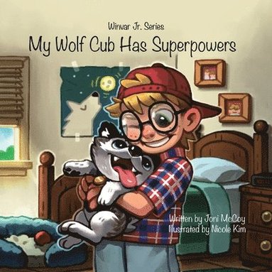 bokomslag My Wolf Cub Has Superpowers