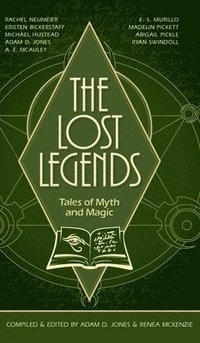 bokomslag The Lost Legends