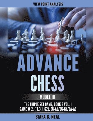 Siafa B Neal - Advance Chess, Häftad