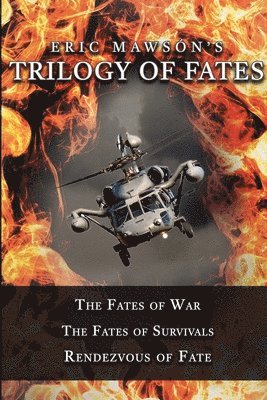 Eric Mawsón - Trilogy of Fates, Häftad