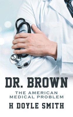 Dr. Brown 1