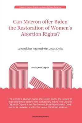 bokomslag Can Macron offer Biden the Restoration of Women's Abortion Rights?