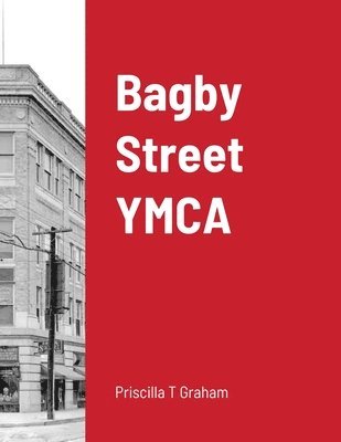 Bagby Street YMCA 1