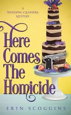 Erin Scoggins - Here Comes the Homicide, Häftad. Tillgänglighet: Lägg i varukorg