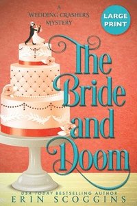 bokomslag The Bride and Doom
