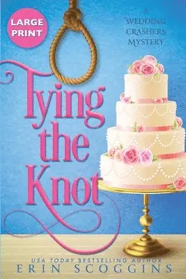 Erin Scoggins - Tying the Knot, Häftad. Tillgänglighet: Lägg i varukorg