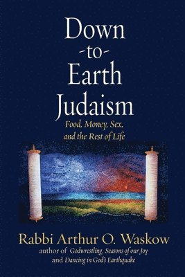 Down to Earth Judaism 1
