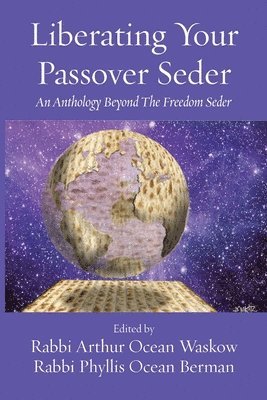 Liberating Your Passover Seder