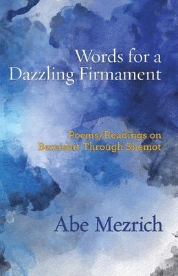 Words for a Dazzling Firmament 1
