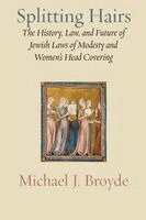 Michael J Broyde - Splitting Hairs, Häftad