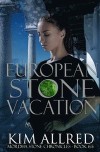 bokomslag European Stone Vacation