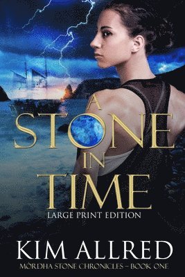 Stone in Time Large Print